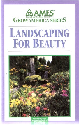 Item #3369 Landscaping for Beauty; Ames Grow America Series. AMES
