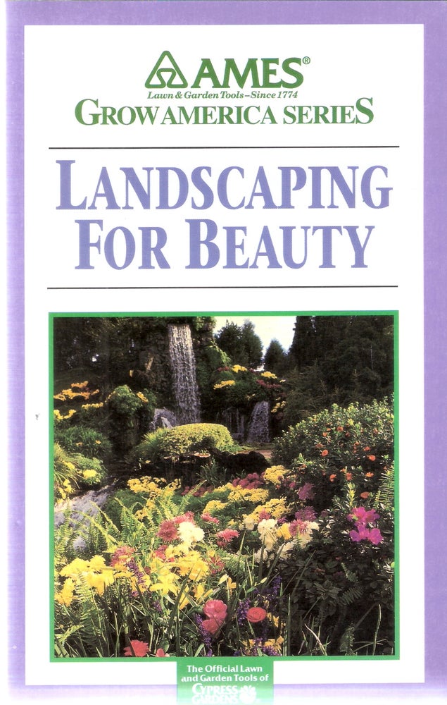 Item #3369 Landscaping for Beauty; Ames Grow America Series. AMES.