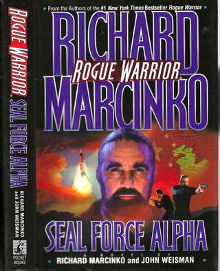 Item #3442 Seal Force Alpha (Rogue Warrior #6). Richard Marcinko, John Weisman