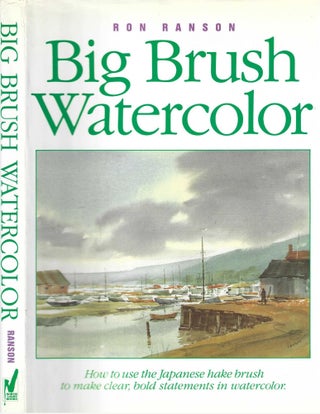 Item #3906 Big Brush Water Color. Ron Ransom