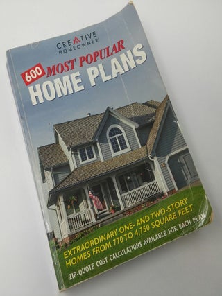 Item #4326 600 Most Popular Home Plans. Creative Homeowner