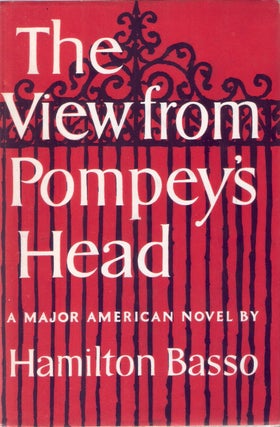Item #4606 The View From Pompey's Head. Hamilton Basso