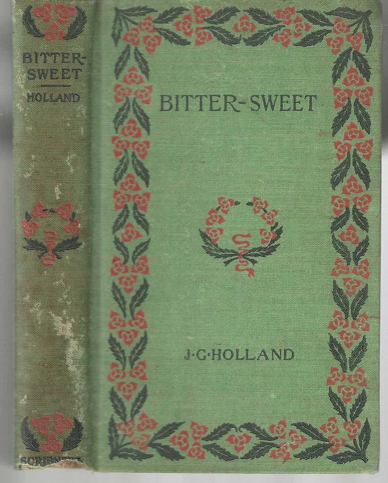 Item #4693 Bitter-sweet. J. G. Holland.