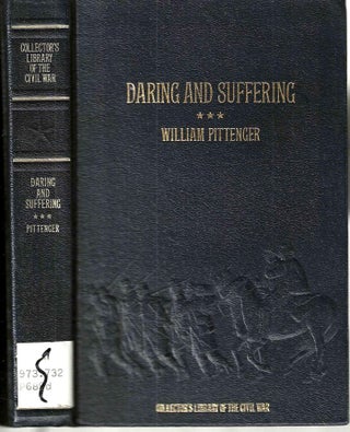 Item #4912 Daring and Suffering: A History of the Great Railroad Adventure (Collector's...