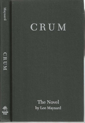 Crum: The Novel