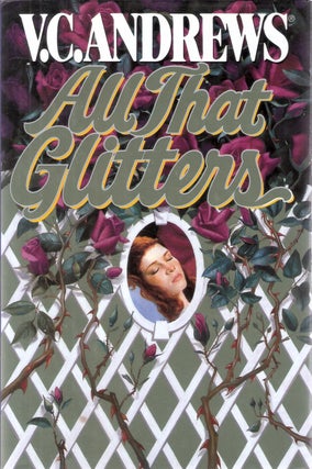 Item #5471 All That Glitters. V C. Andrews