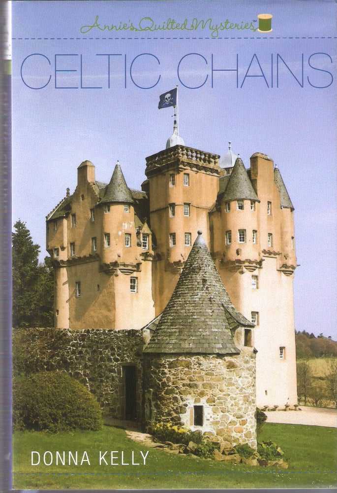 Item #5486 Celtic Chains (Annie's Quilted Mystery #10). Donna Kelly.