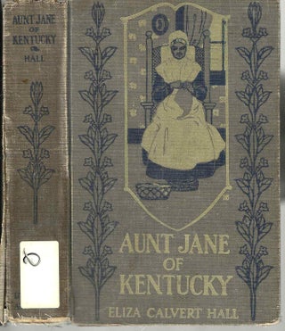 Item #5550 Aunt Jane of Kentucky. Eliza Calver Hall