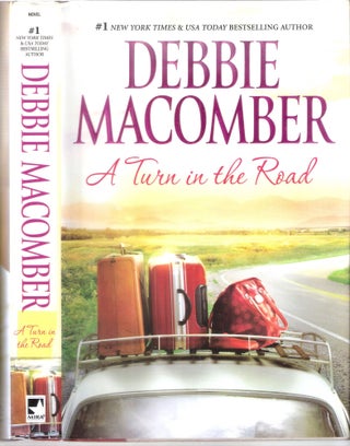 Item #6222 A Turn in the Road; A Blossom Street #8 Novel. Debbie Macomber