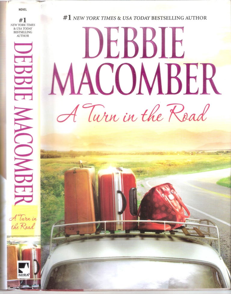 Item #6222 A Turn in the Road; A Blossom Street #8 Novel. Debbie Macomber.