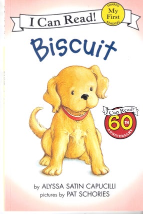 Item #6430 Biscuit; I Can Read. Alyssa Satin Capucilli