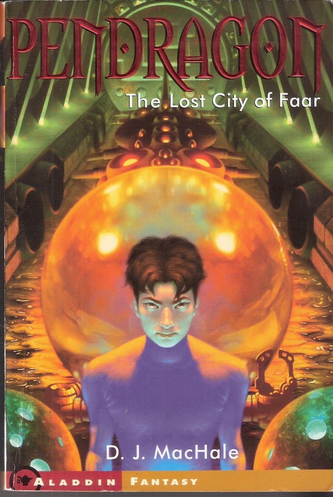 Item #6442 The Lost City of Faar (Pendragon #2). D. J. MacHale.