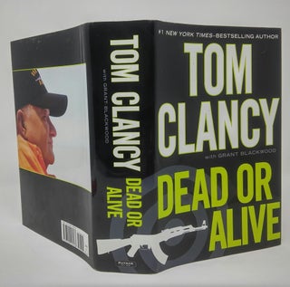 Item #6665 Dead or Alive (Jack Ryan #2). Tom Clancy, Grant Blackwood