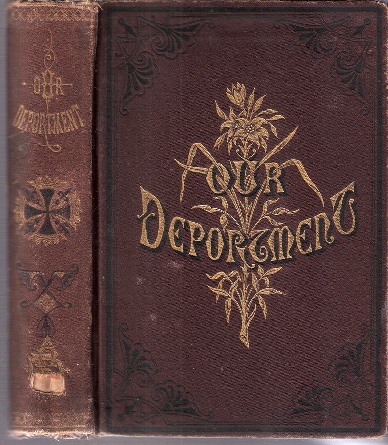 Item #67 Our Deportment; Manners, Conduct and Dress of the Most Refined Society. John H. Young.