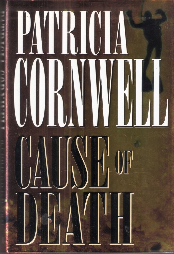 Item #7066 Cause of Death (Scarpetta #7). Patricia Daniels Cornwell.