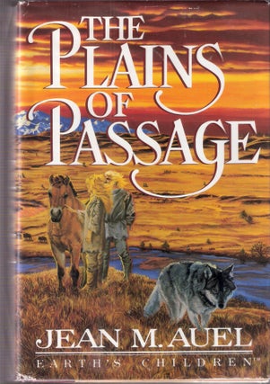 Item #7261 The Plains of Passage; Earth's Children Book 4. Jean M. Auel