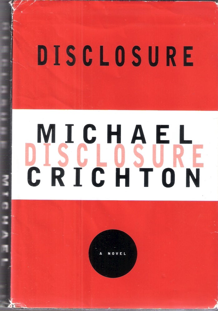 Item #7481 Disclosure. Michael Crichton.