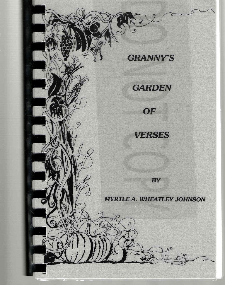 Item #752 Granny's Garden of Verses. Myrtle A. Wheatley Johnson.