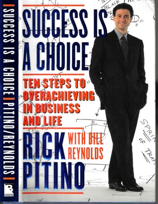 Item #7640 Success is a Choice: Ten Steps to Overachieving in Business and Life; Ten Steps to...