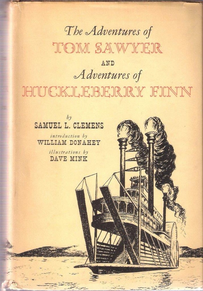 Item #7676 The Adventures of Tom Sawyer and Adventures of Huckleberry Finn. Samuel L. Clemens.