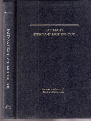 Item #7683 Eastman's Expectant Motherhood. Keith P. Russell