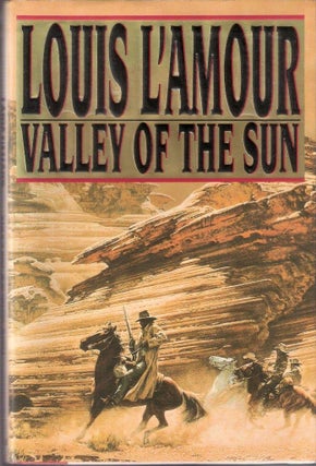 Item #7966 Valley of the Sun Frontier Stories. Louis L'Amour