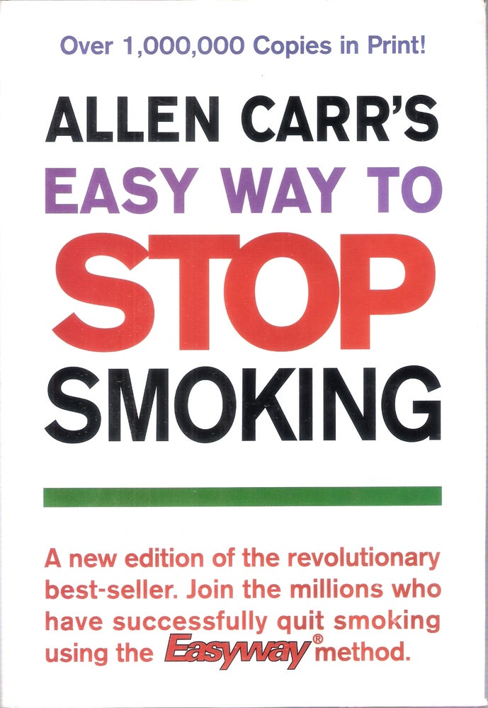 Item #8156 Easy Way to Stop Smoking. Allen Carr.