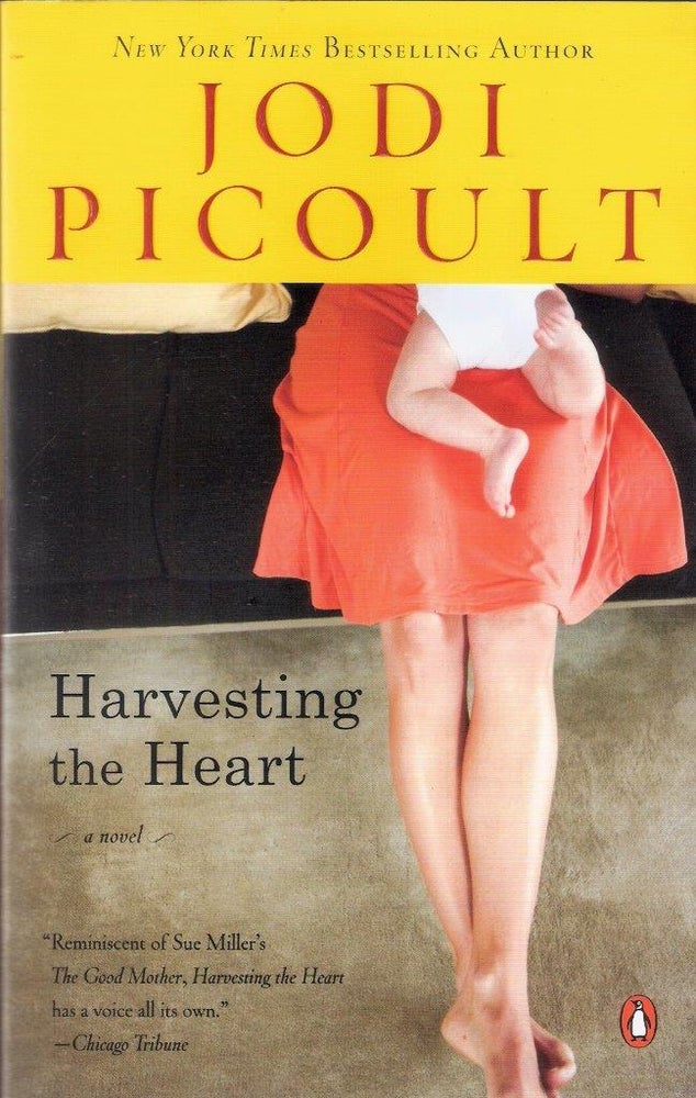 Item #8699 Harvesting the Heart. Jodi Picoult.