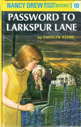 Item #8782 Password to Larkspur Lane (Nancy Drew #10). Carolyn Keene