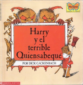 Item #8936 Harry y el Terrible Quiensabeque. Dick Gackenbach