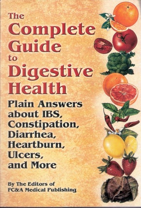 Item #9221 The Complete Guide to Digestive Health. FC&A Medical Publishing