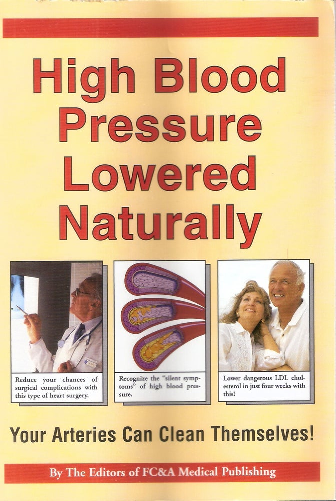 Item #9222 High Blood Pressure Lowered Naturally. FC&A Medical Publishing.